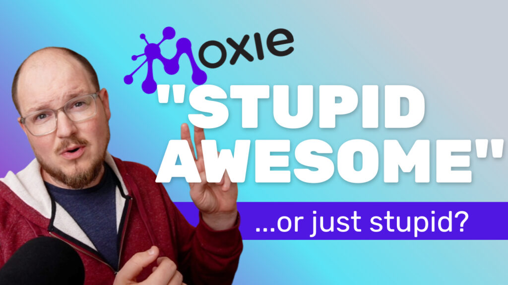 Moxie review