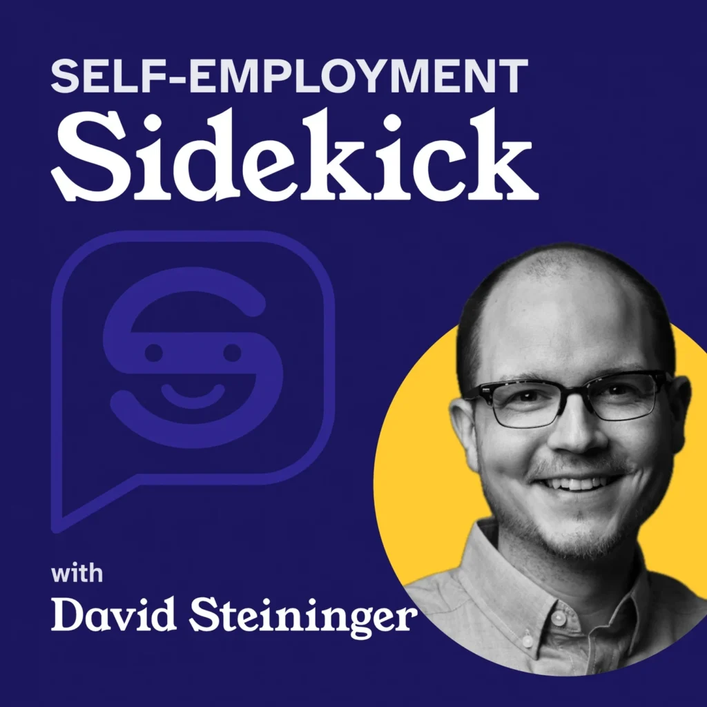 Self-Employment Sidekick podcast cover: the Sidekick logo and David Steininger