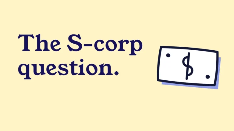 The S-corp question.