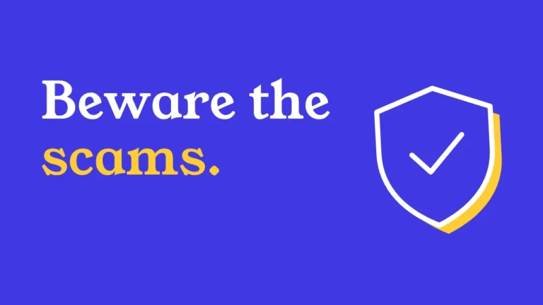 Beware the scams.