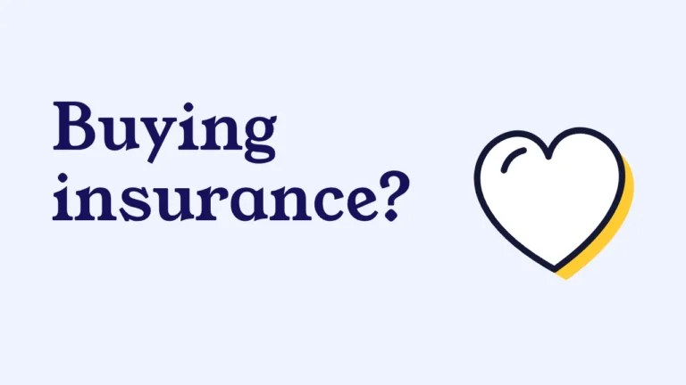 Buying insurance?