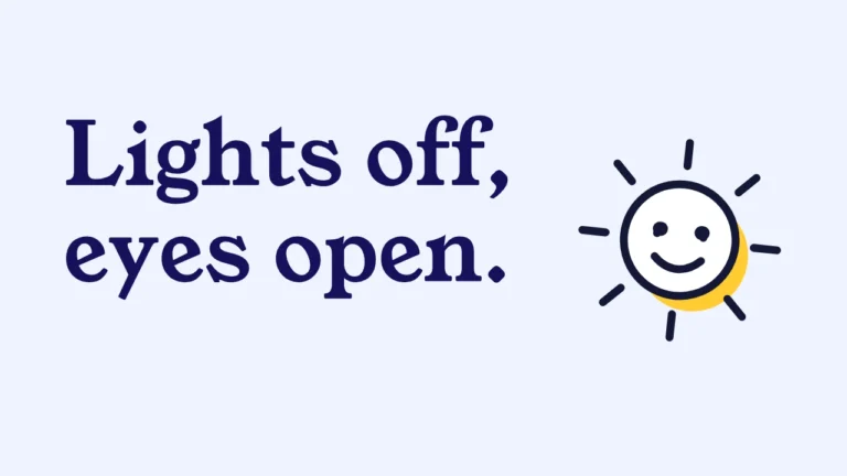 Lights off, eyes open.