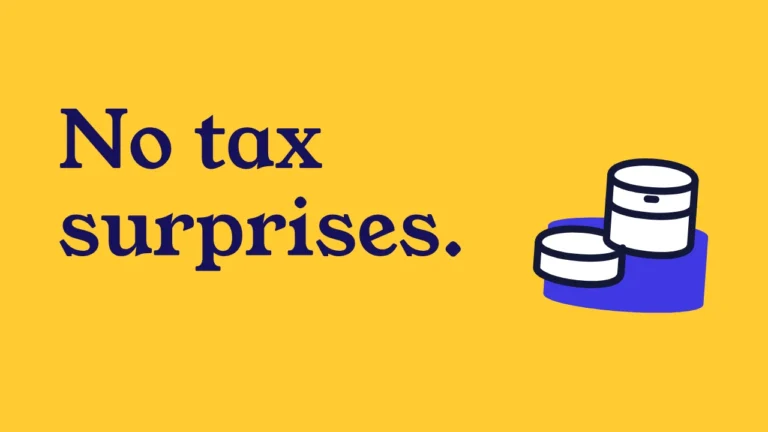 No tax surprises.