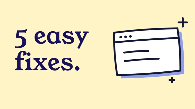 5 easy fixes.