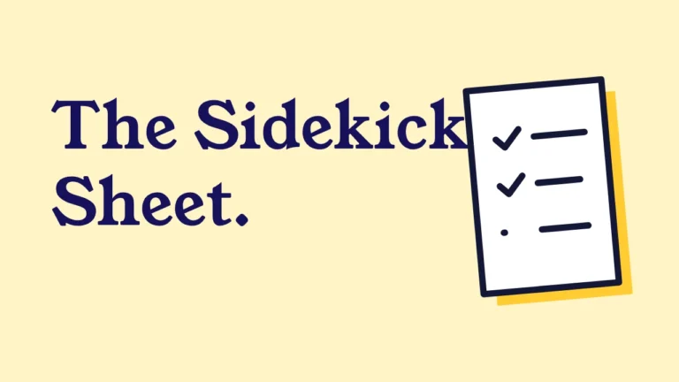 The Sidekick Sheet.